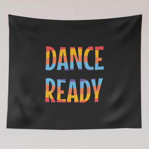 Item preview, Dance Ready colorful text  designed and sold by DanceDeck.