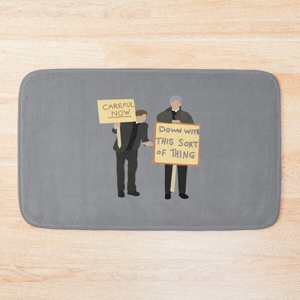 Item preview, Father Ted Careful Now Quote   designed and sold by ShannonColeman7.