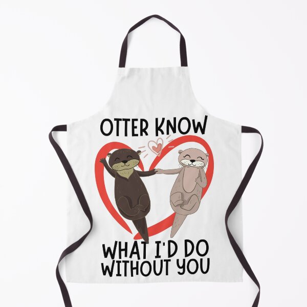 Item preview, Otter Know What I'd Do Without You/ Cute Otter Pun designed and sold by Designs By YL.