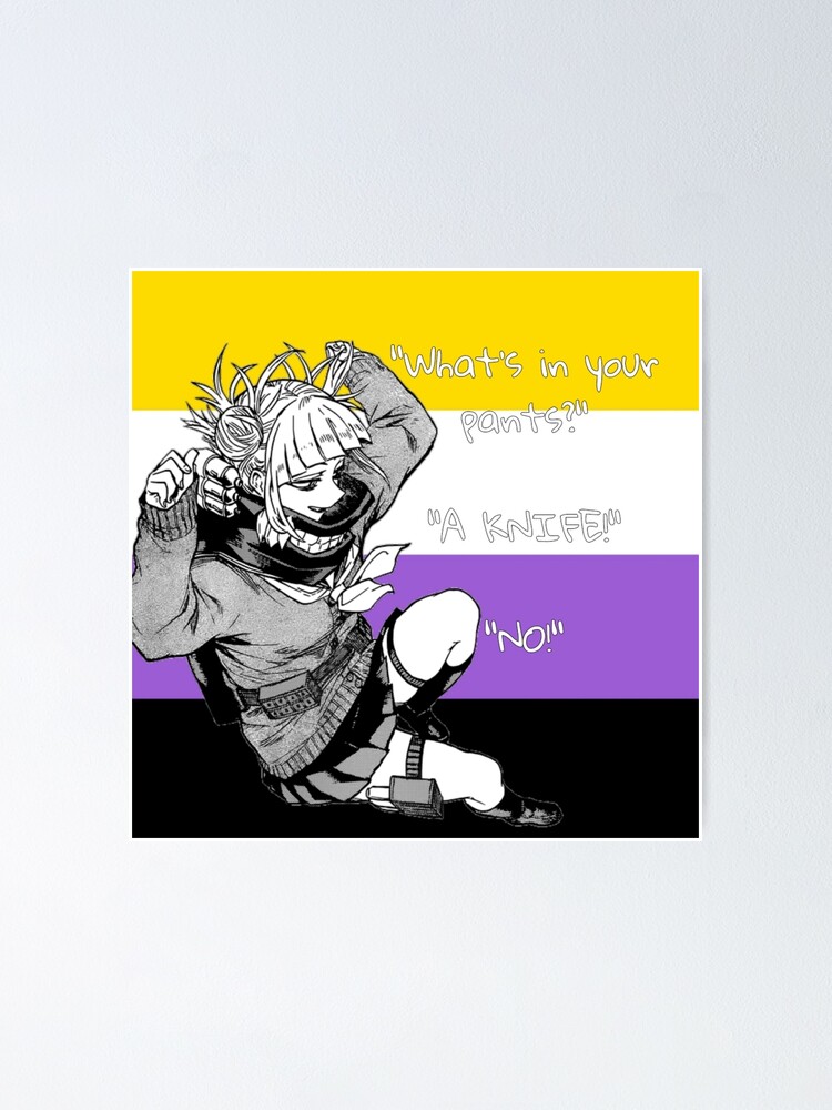 My Hero Academia Toga Himiko Non Binary Pride Flag Poster For Sale By Queerwriter Redbubble