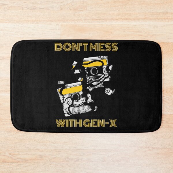 Item preview, Don't Mess With Gen-X designed and sold by GenXology.