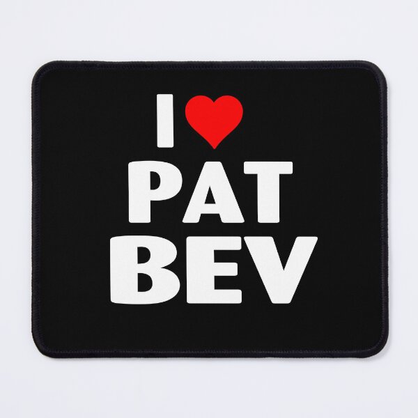 Item preview, I Love Pat Bev I Heart Pat Bev designed and sold by milhesson33.