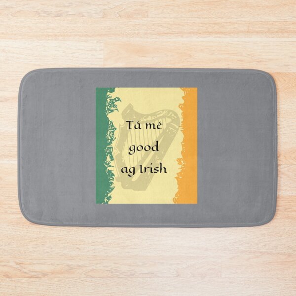 Item preview, Ta Me Good Ag Irish   designed and sold by ShannonColeman7.