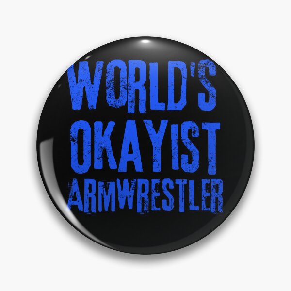 Item preview, World's Okayist Armwrestler designed and sold by Constant Readers.