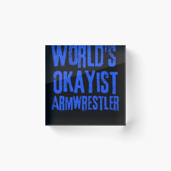 Item preview, World's Okayist Armwrestler designed and sold by Constant Readers.