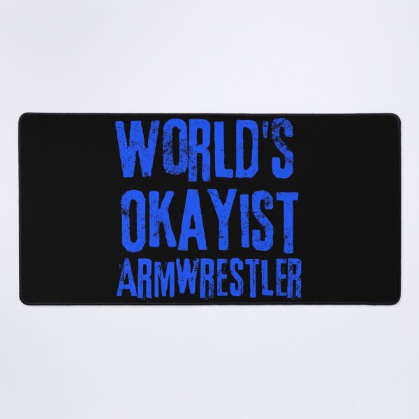 Item preview, World's Okayist Armwrestler designed and sold by Constant Readers.