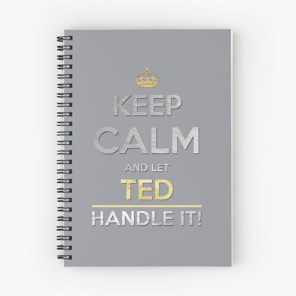 Item preview, Ted Name -  Keep Calm And Let Ted Handle It   designed and sold by ShannonColeman7.