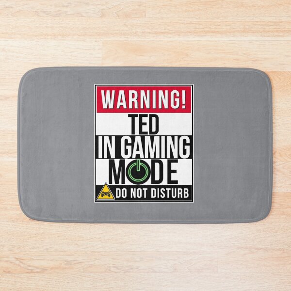 Item preview, Warning Ted In Gaming Mode - Funny Gamer designed and sold by ShannonColeman7.