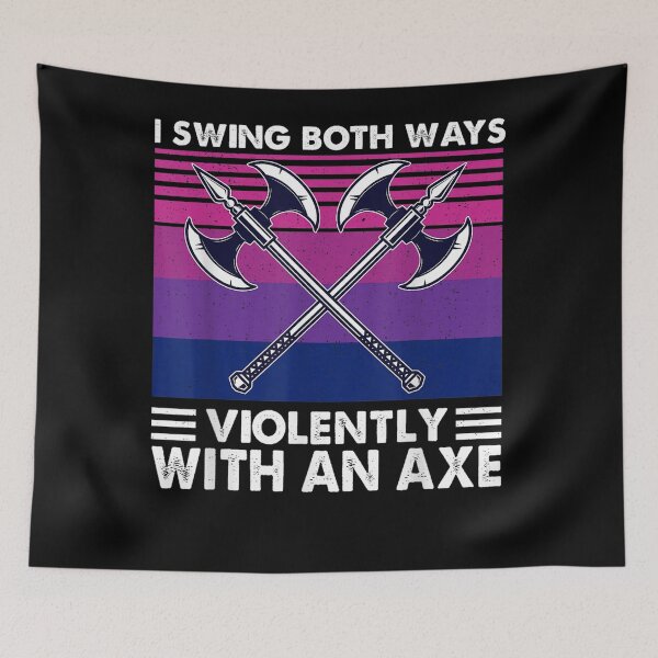 Item preview, I Swing Both Ways Violently With An Axe Bisexual Flag designed and sold by katieschunk.