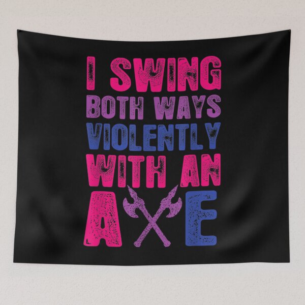 Item preview, I Swing Both Ways Violently With An Axe Bisexual Flag designed and sold by katieschunk.