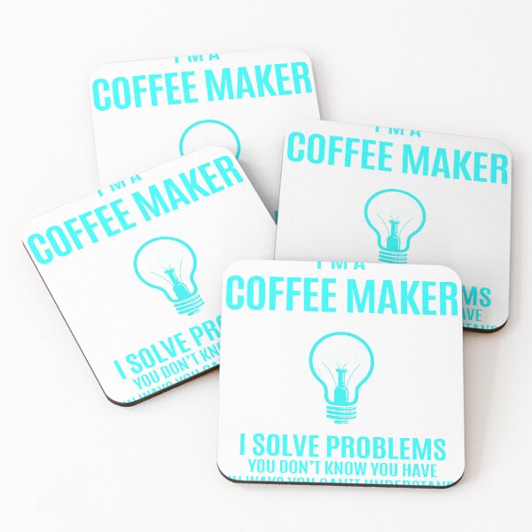 Item preview, Coffee Maker - I Solve Problems Job Gift designed and sold by melissaval2.