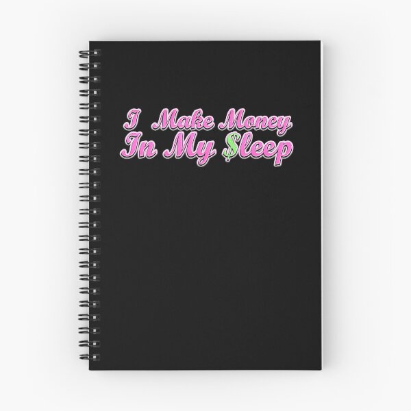 Item preview, I Make Money In My Sleep designed and sold by DabGraphic.