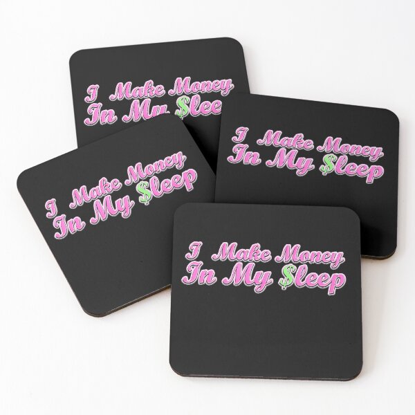 Item preview, I Make Money In My Sleep designed and sold by DabGraphic.