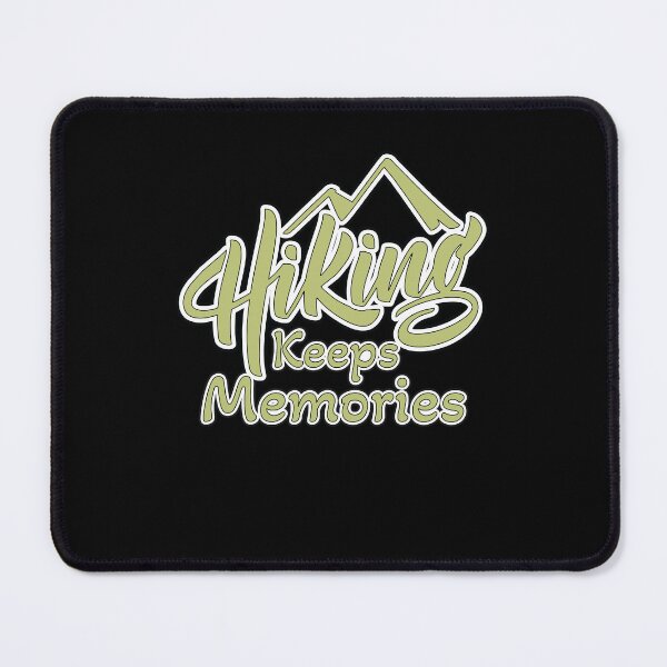 Item preview, hiking keeps memories designed and sold by tagmecool.