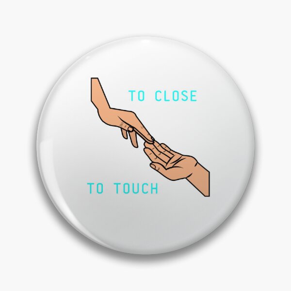 Item preview,  Too Close To Touch | designed and sold by OurShop00.