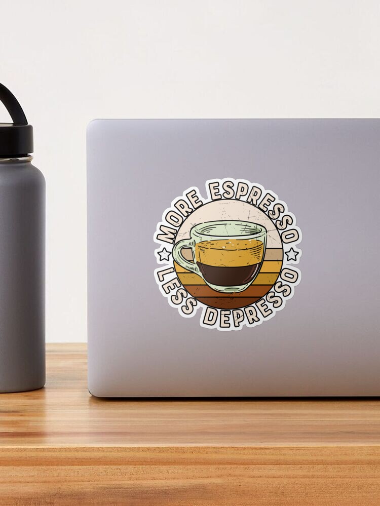 Coffee Latte Espresso Humor Funny Food Drink Inspirational Vinyl Water  Bottle Laptop Stickers Gifts Under 5 Dollars 