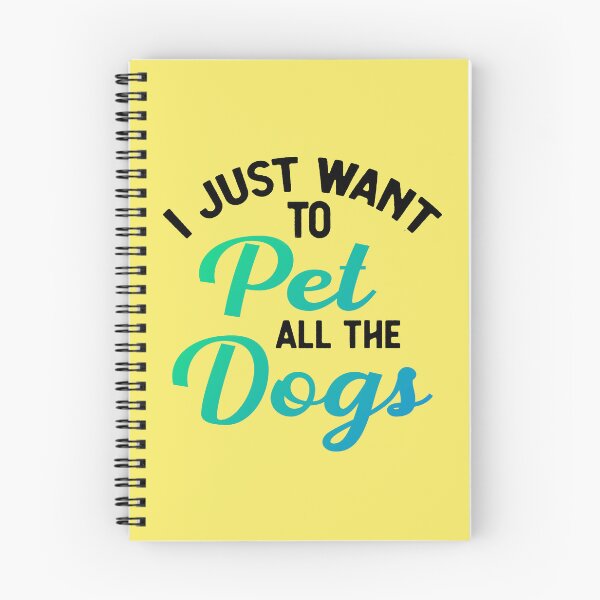Item preview, I Just Want to Pet all the Dogs designed and sold by ryanmichele.