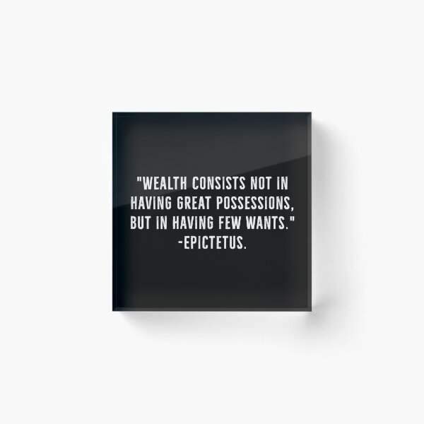 Item preview, Wealth Is Having Few Wants - Epictetus designed and sold by PhilosophyWear.