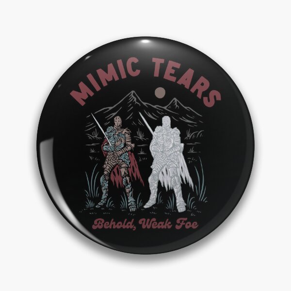 Item preview, Mimic Tears Weak Foe  designed and sold by Oof Designs.