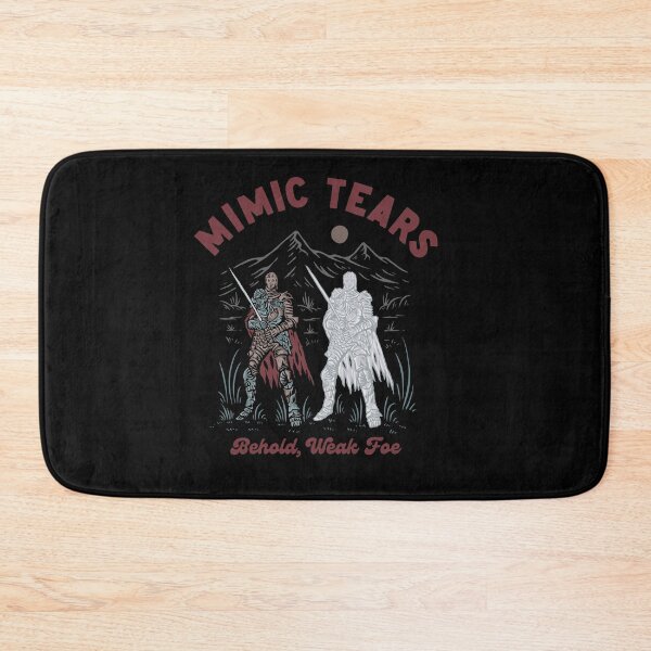 Item preview, Mimic Tears Weak Foe  designed and sold by Oof Designs.