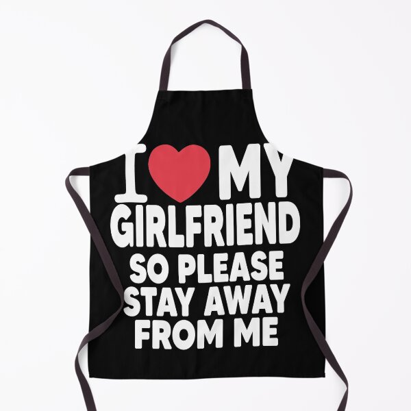 Artikelvorschau, Ich liebe meine Freundin, also bitte bleib weg von mir Valentinstagsgeschenk entworfen und verkauft von Heddar Badreddine.