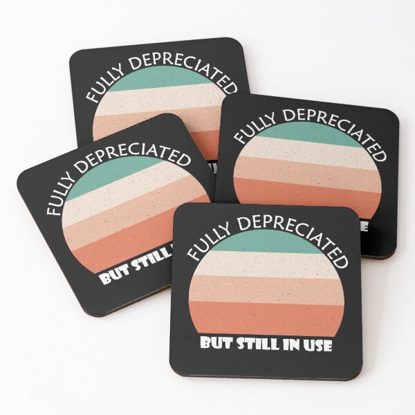 Item preview, Retro Vintage Funny Quote Fully Depreciated But Still In Use designed and sold by e-mad ⭐⭐⭐⭐⭐.