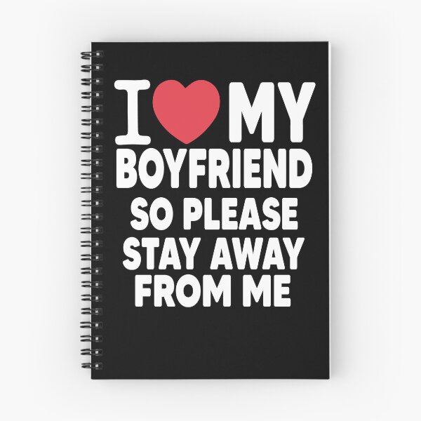 Item preview, I Love My Boyfriend So Please Stay Away From Me Valentines Day Gift designed and sold by Heddar Badreddine.