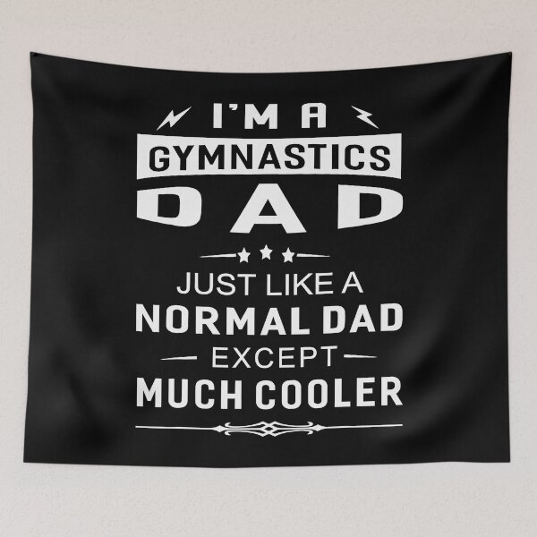 Item preview, I'm A Gymnastics Dad Funny Fathers Day designed and sold by levintere.