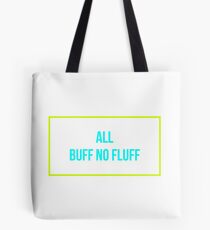 All Buff Tote Bag