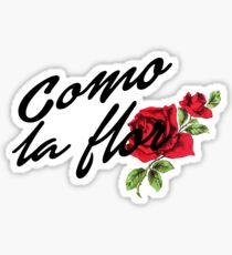 como la flor Sticker