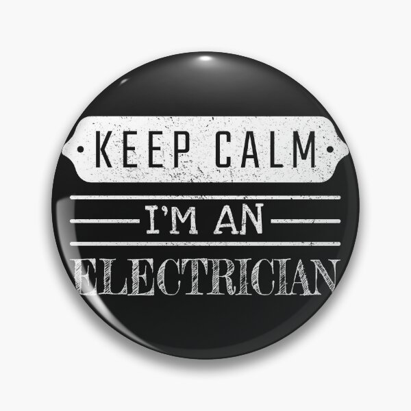 Item preview, Keep Calm I'm An Electrician - Funny Electrician Quote Gift Idea For Men and Womens designed and sold by Mmmm3344.