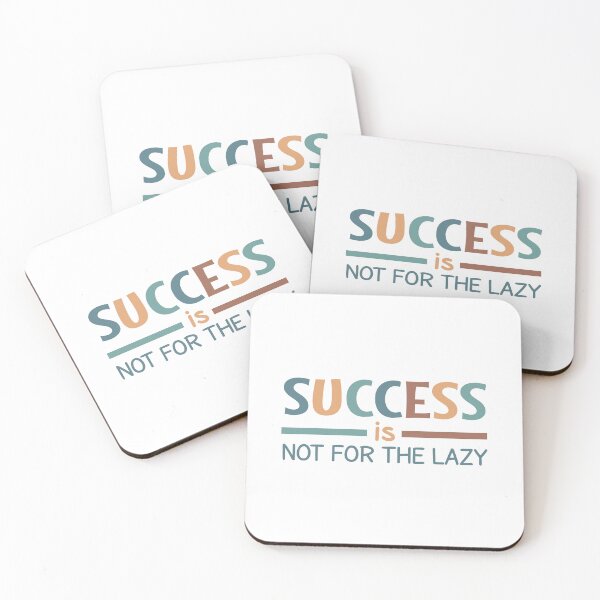 Item preview, Success Is Not For The Lazy - Inspirational Quotes designed and sold by MOONINSPIRATION.