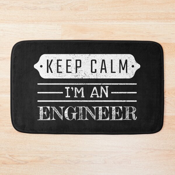 Item preview, Keep Calm I'm An Engineer - Funny Engineer Quote Gift Idea For Men and Womens designed and sold by Mmmm3344.