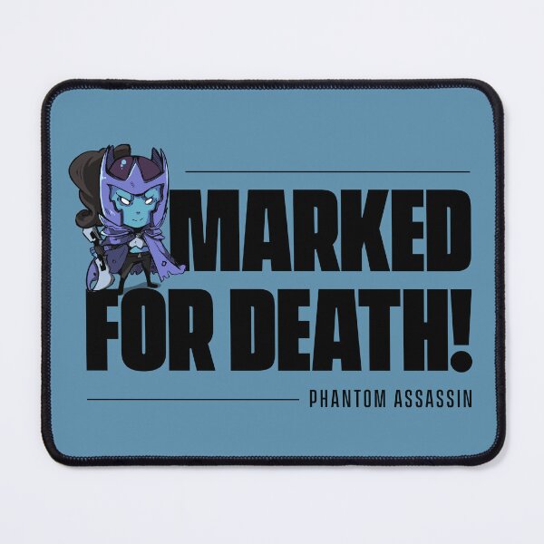 Item preview, Marked for Death! - Phantom Assassin designed and sold by gonzucraft.