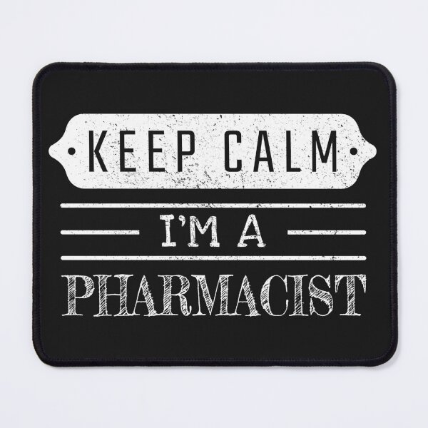 Item preview, Keep Calm I'm A Pharmacist - Funny Pharmacist Quote Gift Idea For Men and Womens designed and sold by Mmmm3344.