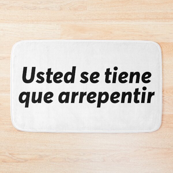 Item preview, Usted se tiene que arrepentir Frase Argentina Dicho designed and sold by ZooOfArt.
