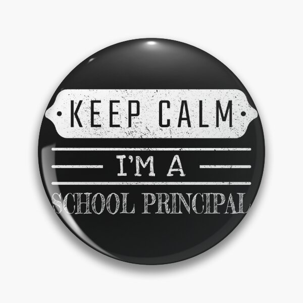Item preview, Keep Calm I'm A School Principal - Funny School Principal Quote Gift Idea For Men and Womens designed and sold by Mmmm3344.