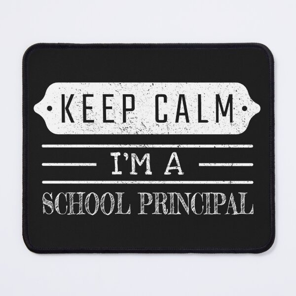Item preview, Keep Calm I'm A School Principal - Funny School Principal Quote Gift Idea For Men and Womens designed and sold by Mmmm3344.