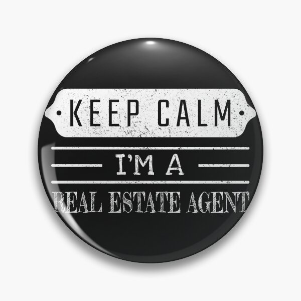 Item preview, Keep Calm I'm A Real Estate Agent - Funny Real Estate Agent Quote Gift Idea For Men and Womens designed and sold by Mmmm3344.