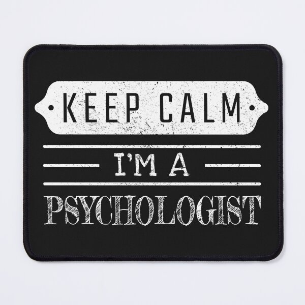Item preview, Keep Calm I'm A Psychologist - Funny Psychologist Quote Gift Idea For Men and Womens designed and sold by Mmmm3344.