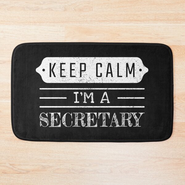 Item preview, Keep Calm I'm A Secretary - Funny Secretary Quote Gift Idea For Men and Womens designed and sold by Mmmm3344.