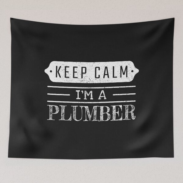 Item preview, Keep Calm I'm A Plumber - Funny Plumber Quote Gift Idea For Men and Womens designed and sold by Mmmm3344.