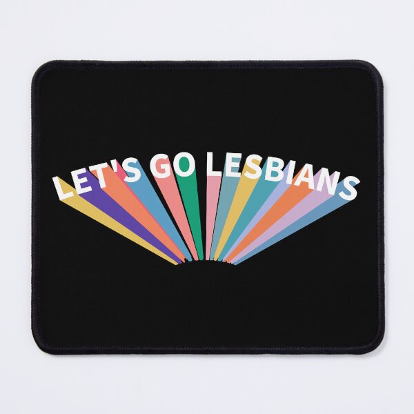 Item preview, Let's Go Lesbians designed and sold by CreativeDSG.