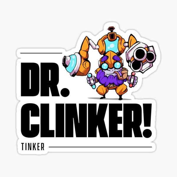 Dr Clinker Tinker Sticker By Gonzucraft Redbubble 