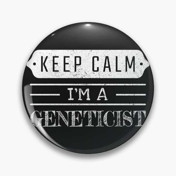 Item preview, Keep Calm I'm A Geneticist - Funny Geneticist Quote Gift Idea For Men and Womens designed and sold by Mmmm3344.
