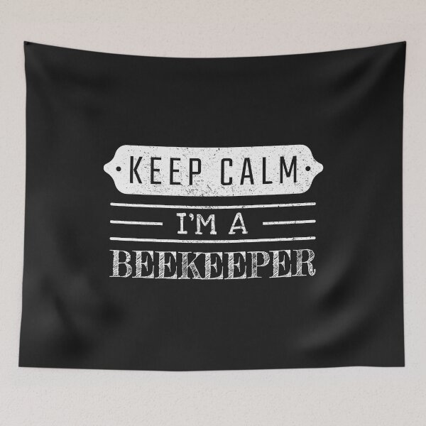 Item preview, Keep Calm I'm A Beekeeper - Funny Beekeeper Quote Gift Idea For Men and Womens designed and sold by Mmmm3344.