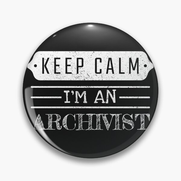 Item preview, Keep Calm I'm An Archivist - Funny Archivist Quote Gift Idea For Men and Womens designed and sold by Mmmm3344.