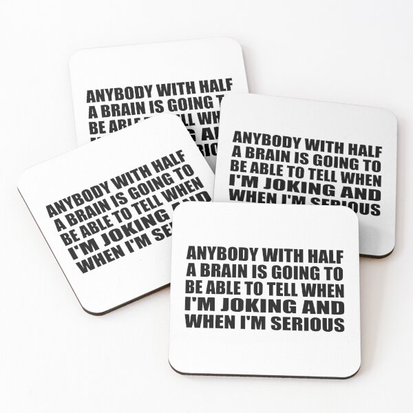 Item preview, Anybody with half a brain is going to be able to tell when I'm joking and when I'm serious designed and sold by Colorfulandfun.