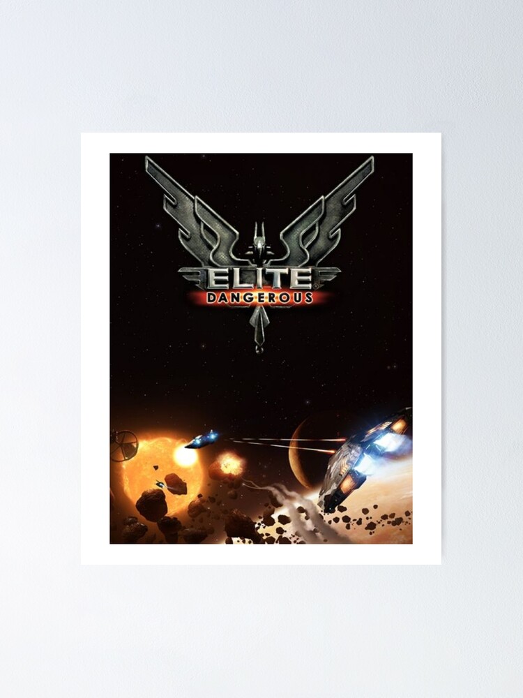 "elite dangerous" Poster for Sale by HayatStore02 Redbubble