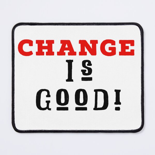 Item preview, Change is Good designed and sold by JodysCreations.